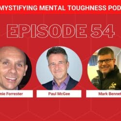 EP 54 Episode Cover Jamie Forrester, Paul McGee, Mark Bennett