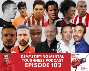 the demystifying mental toughness episode 102 by david charlton