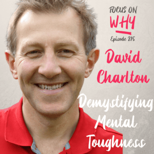 EP 275 Focus on Why