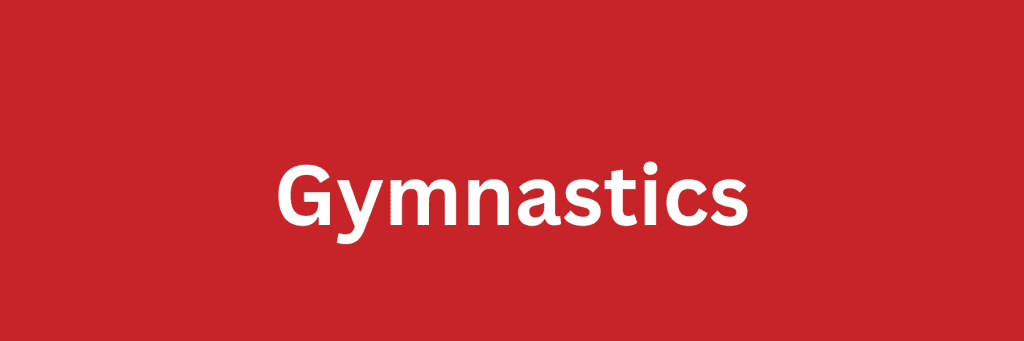 Gymnastics